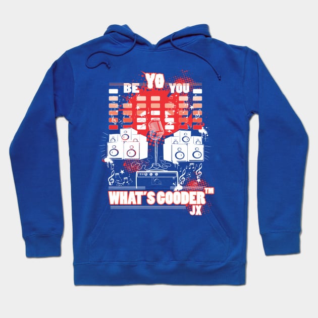 Yo Whats Gooder - JX Hoodie by JXBeYouClothing